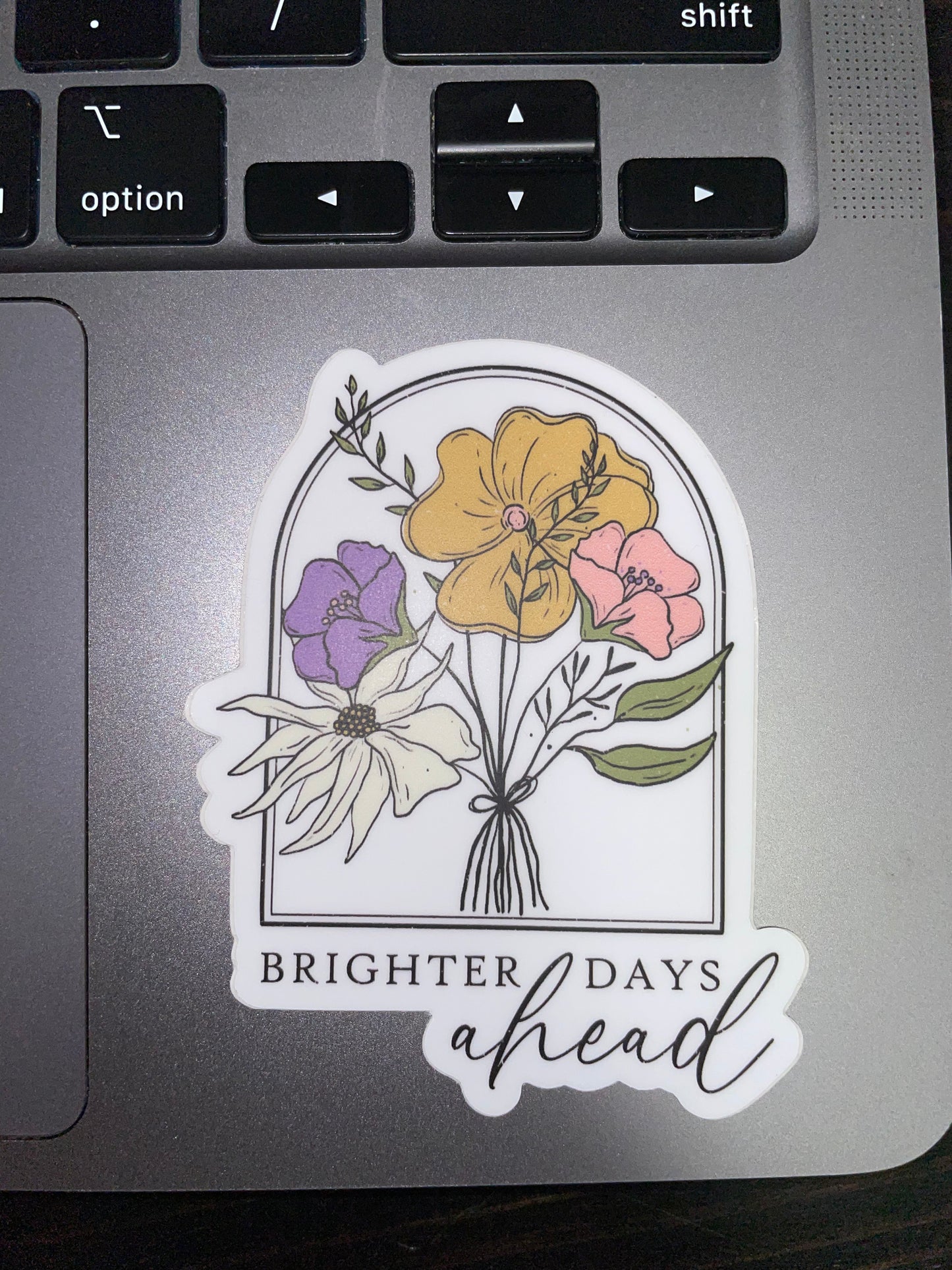 BRIGHTER DAYS AHEAD