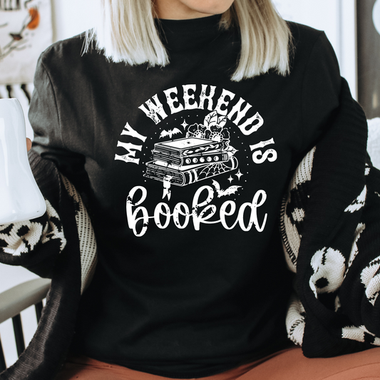 Weekend is Booked Tee